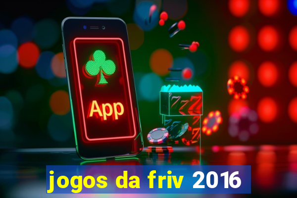 jogos da friv 2016
